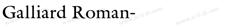 Galliard Roman字体转换